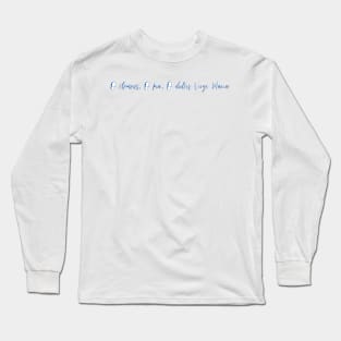 O clemens, O pia, O dulcis Virgo Maria Long Sleeve T-Shirt